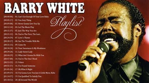 Barry White Greatest Hits Full Album 2022 The Best Songs Of Barry