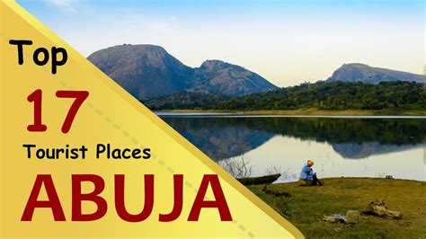 Abuja Top 17 Tourist Places Abuja Tourism Nigeria Youtube