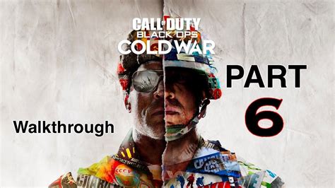 Call Of Duty Black Ops Cold War Walkthrough Part 6 Desperate