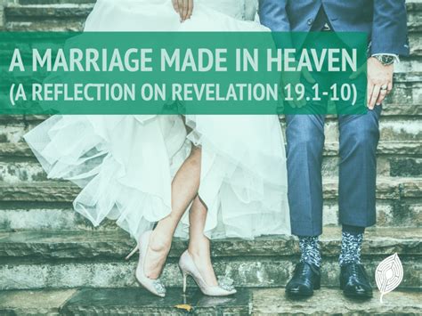 A Marriage Made In Heaven A Reflection On Revelation 191 10