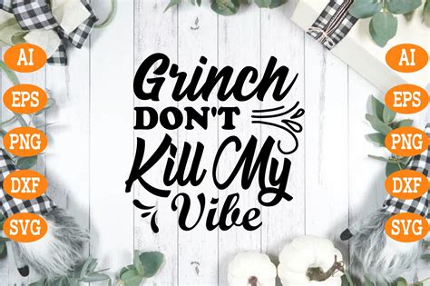 Grinch Don T Kill My Vibe Svg Graphic By Design ArT Creative Fabrica