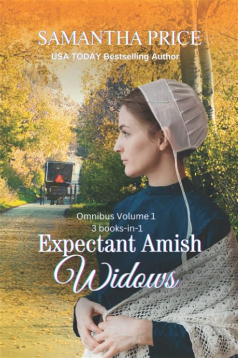 Expectant Amish Widows Books In Amish Widow S Hope The Pregnant Amish Widow Amish Widow S