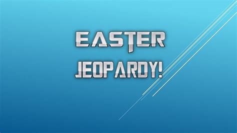 Easter Jeopardy Games Download Youth Ministry