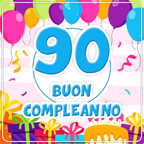 Auguri di buon anno e capodanno. Immagini Compleanno 90 anni - Immagini