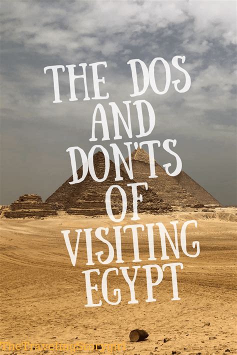 The Dos And Donts Of Visiting Egypt The Traveling Storygirl Egypt Travel Africa Travel Nile