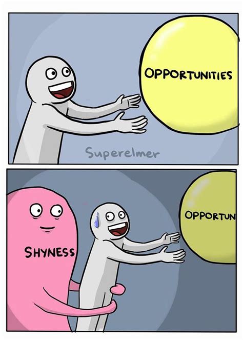 Opportunities Shyness Running Away Balloon Know Your Meme