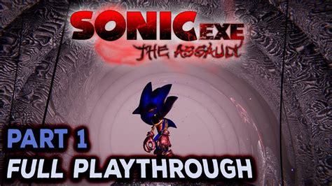 Sonic Exe The Assault Part 1 Demo Full Playthrough Youtube