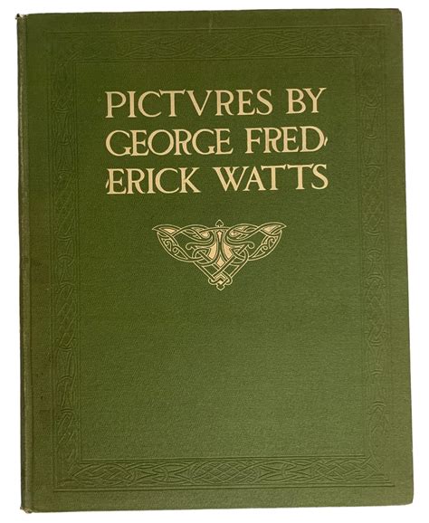 pictures by george frederick watts introduction and selections by julia ellsworth ford and thomas