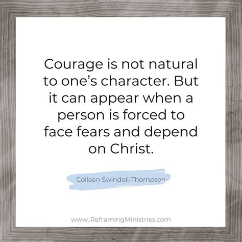 Courage Reframingministries Colleenswindoll Courage Courage