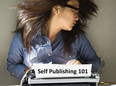 Self Publishing 101 Ppt