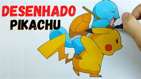 Como Desenhar Pikachu Pokemon Desenhando O Pikachu Passo A Passo