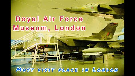 Royal Air Force Museum London Must Visit Place Youtube
