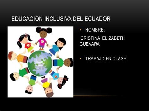 Educacion Inclusiva En El Ecuador