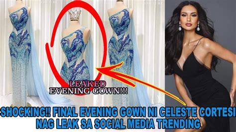 Celeste Cortesi Leak Final Evening Gown MISS UNIVERSE PHILIPPINES YouTube
