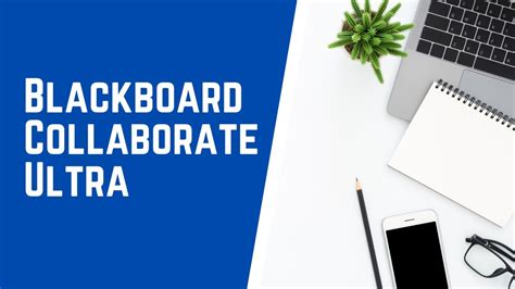 What Is Blackboard Collaborate Ultra