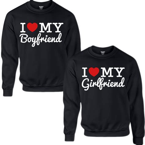 I Love My Boyfriend I Love My Girlfriend Couple Sweatshirt Couples