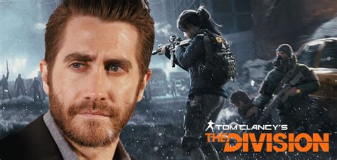 Renown actor jake gyllenhaal has been confirmed to star in a movie adaptation of tom clancy's the division. Jake Gyllenhaal to produce and star in Ubisoft's 'The ...