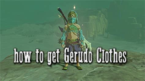 How To Get Gerudo Clothes To Enter Gerudo Town Legend Of Zelda Breath