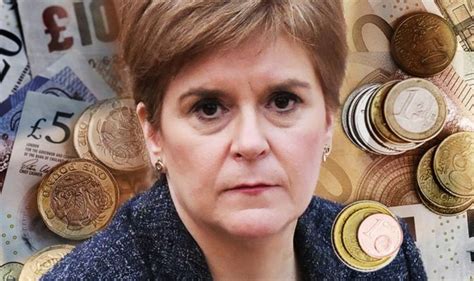 Scotland News Nicola Sturgeon Warned Of Financial Chaos With Scottish Currency Uk News