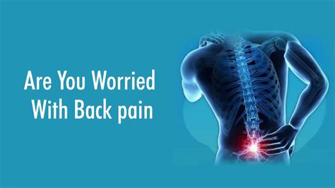 Understanding Back Pain - Dr. Naveen Chandra Reddy ...