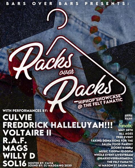 Bars Over Bars Presents Racks Over Racks Hiphop Showcase The Felt Fanatic Vol