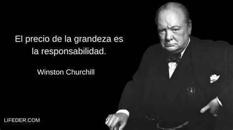 Frases De Winston Churchill Sobre Pol Tica El Xito Y La Vida