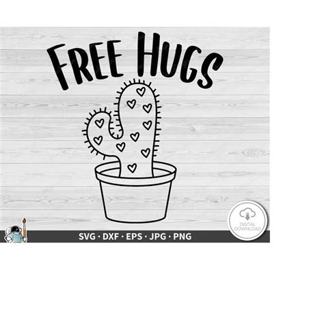 Free Hugs Cactus SVG Clip Art Cut File Silhouette Dxf Eps P Inspire Uplift