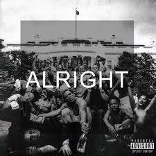 History Of Alright By Kendrick Lamar Clublikos
