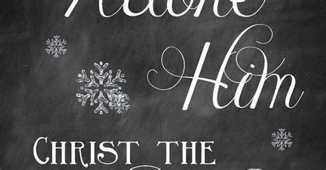My faith is stronger than it's ever been, my mind is more. Oh Come Let Us Adore Him (With images) | Christmas signs, Chalkboard quote art, Art quotes