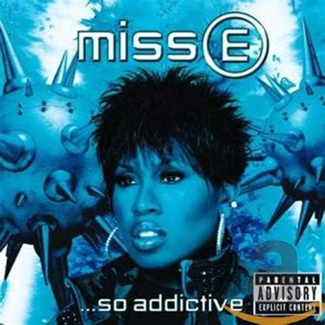 Miss E So Addictive By Missy Elliott Uk Cds And Vinyl
