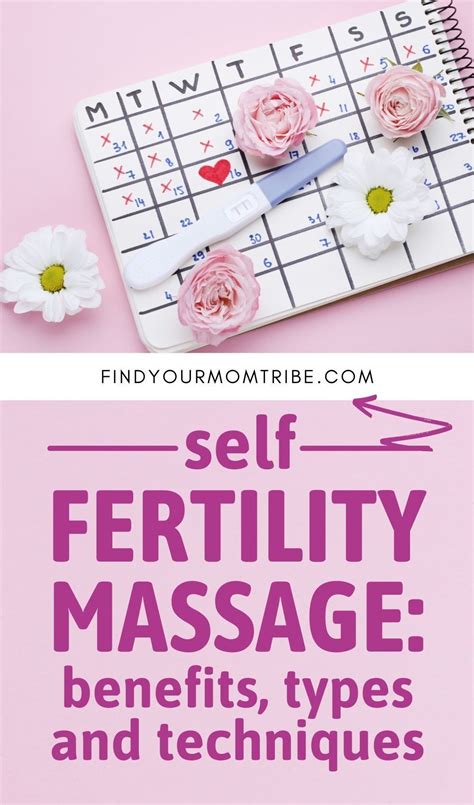 Self Fertility Massage Benefits Types And Techniques In 2021 Fertility Massage Natural