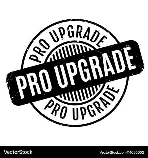 Pro Upgrade Rubber Stamp Royalty Free Vector Image