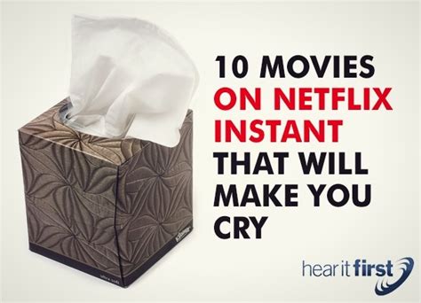 2.) dil ke arman aansuo me. 10 Movies Netflix Instant That Will Make You Cry