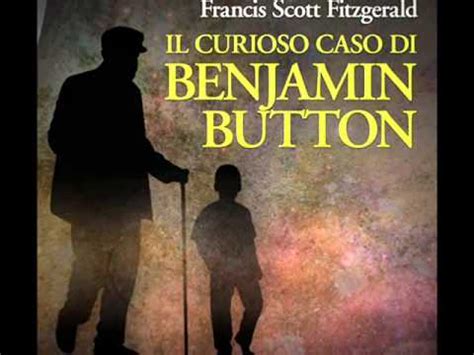Il curioso caso di benjamin button 2008 streaming: Audiolibro-Il curioso caso di Benjamin Button-Francis S ...