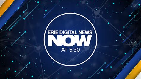 Erie Digital News Now Highlights July 26 Erie News Now Wicu And