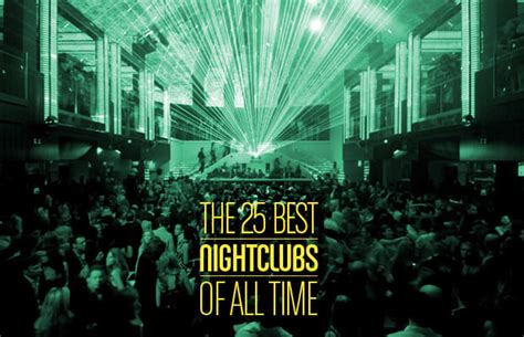 The 25 Best Nightclubs Of All Time Complex