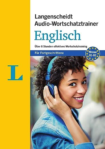 langenscheidt audio wortschatztrainer englisch für fortgeschrittene Über 6 stunden effektives