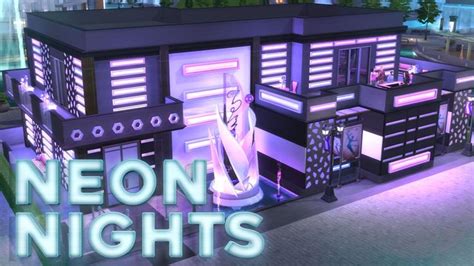 The Sims 4 Speed Build Nightclub Neon Nights Youtube The Sims 4