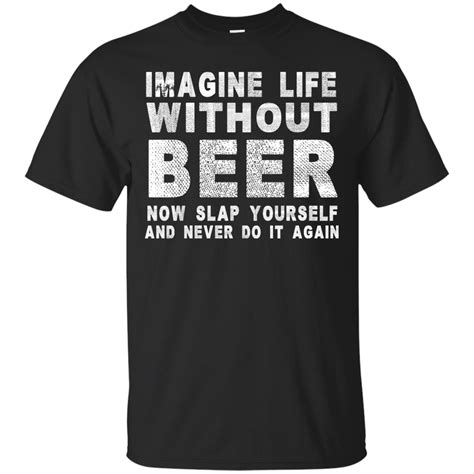 Imagine Life Hoodie Material Imagine Buy Beer