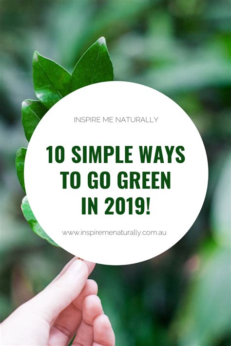 10 Ways To Go Greener At Home In 2020 Inspire Me Naturally Go