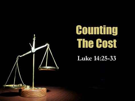 Counting The Cost Luke 14 Ppt Download