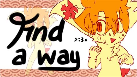 Find A Way Animation Meme Youtube