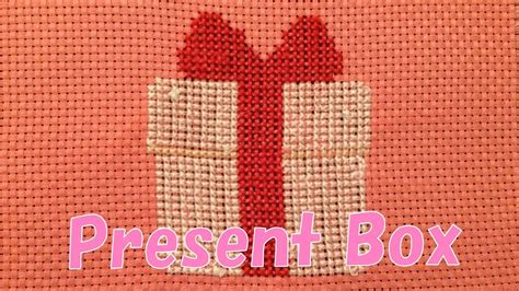 Cross Stitch Present Box YouTube
