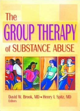 There are many substance abuse group activities to attempt in your recovery group. The Group Therapy of Substance Abuse by David W. Brook ...