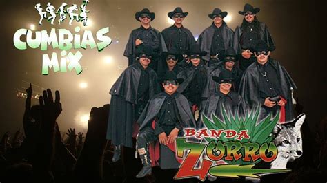 Banda Zorro Cumbias Mix Lo Mejor De Banda Zorro Youtube