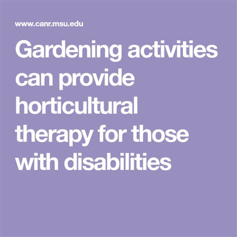 Gardening With Special Needs The Benefits Of Horticultural Therapy