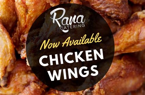 Now Available Chicken Wings At Rana Catering Rana Catering