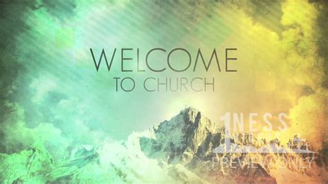 Mountain View Welcome Church Background Loop Oneness