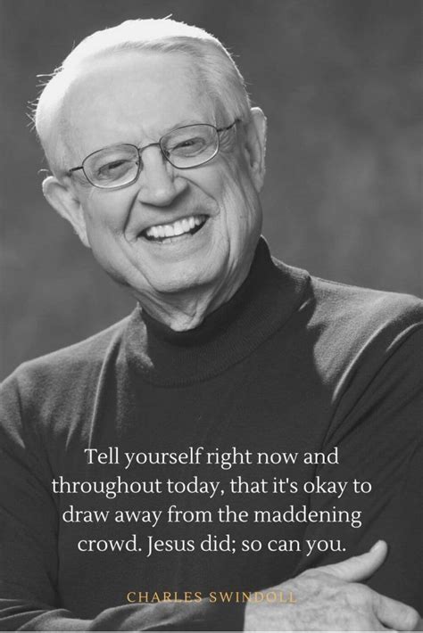 Top 35 Charles R Swindoll Quotes Charles Swindoll Christian Quotes