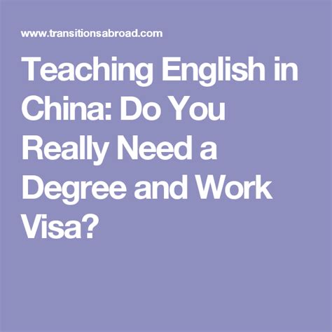 Usually, foreign travelers need a visa when traveling or establishing a business in the people's republic of china. Teaching English in China: Do You Really Need a Degree and ...